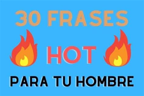 Las 20 frases más creativas para excitar a un chico。